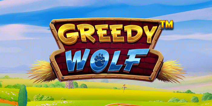Langkah Pasti Menang Besar Di Slot Greedy Wolf